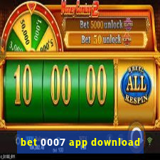 bet 0007 app download